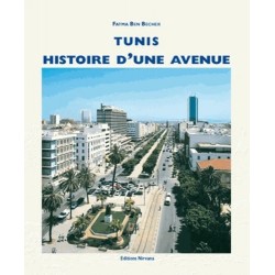 TUNIS, HISTOIRE D'UNE AVENUE