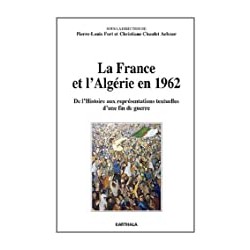 La France et l'Algérie en...